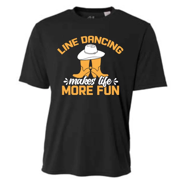 Line Dancing Makes Life More Fun Cooling Performance Crew T-Shirt