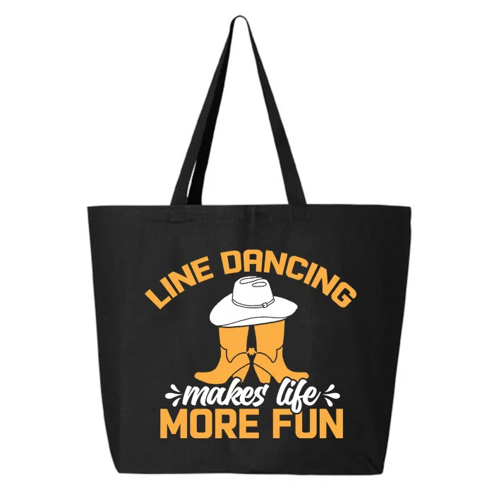 Line Dancing Makes Life More Fun 25L Jumbo Tote