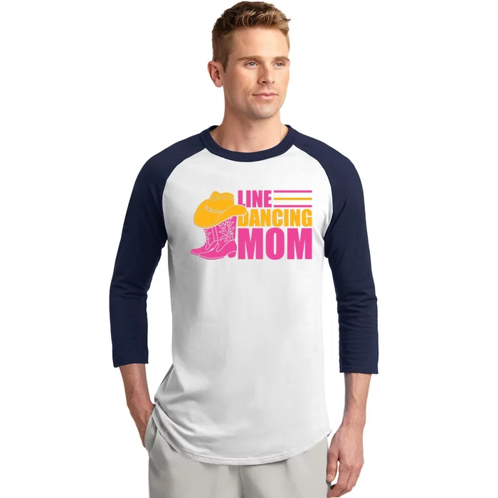 Line Dancing Mom T Baseball Sleeve Shirt