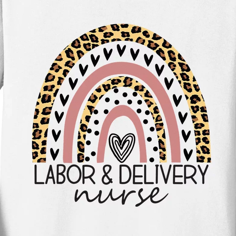 Labor & Delivery Nurse Leopard Rainbow Nursing Nurse Week Kids Long Sleeve Shirt