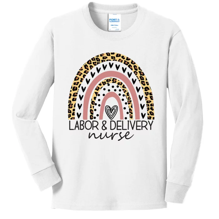 Labor & Delivery Nurse Leopard Rainbow Nursing Nurse Week Kids Long Sleeve Shirt