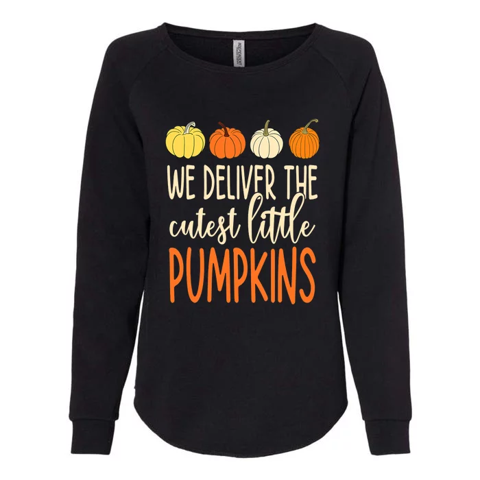 Labor Delivery Nurse We Deliver The Cutest Little Pumpkins Womens California Wash Sweatshirt