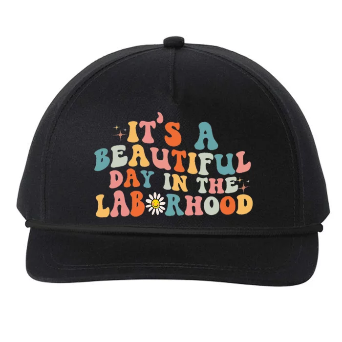 Labor & Delivery Nurse Its A Beautiful Day In The Snapback Five-Panel Rope Hat