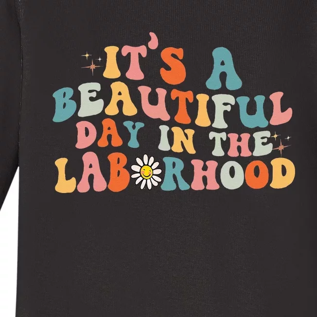 Labor & Delivery Nurse Its A Beautiful Day In The Baby Long Sleeve Bodysuit