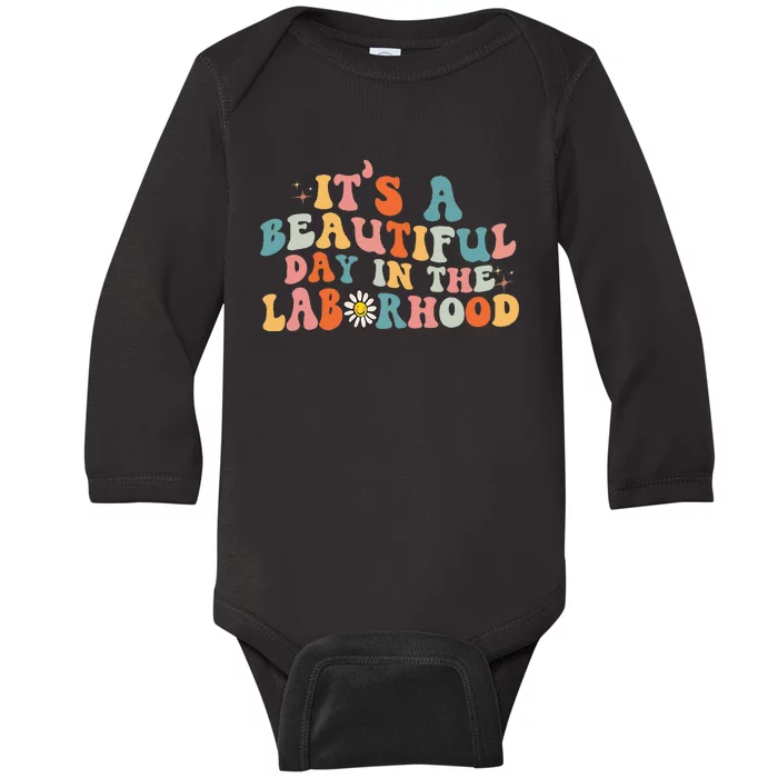 Labor & Delivery Nurse Its A Beautiful Day In The Baby Long Sleeve Bodysuit