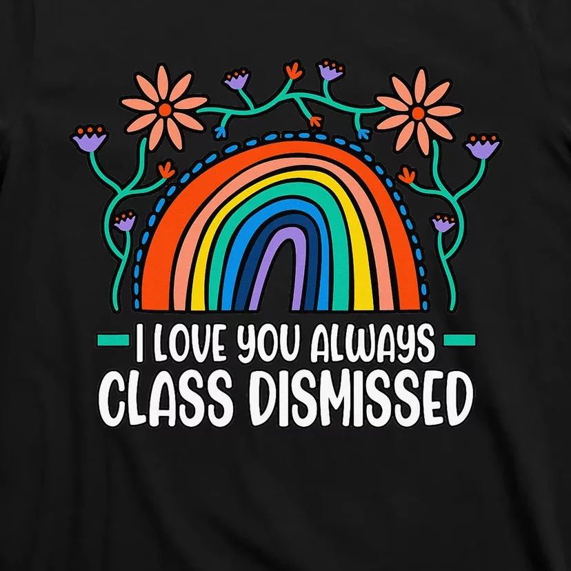 Last Day Of School Teacher T-Shirt