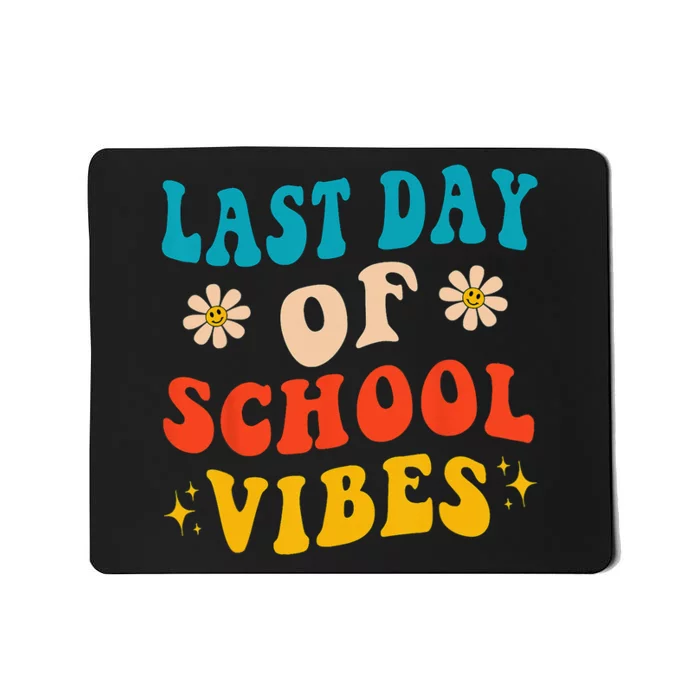 Last Day Of School Vibes Retro Last Day Of School Teacher Mousepad