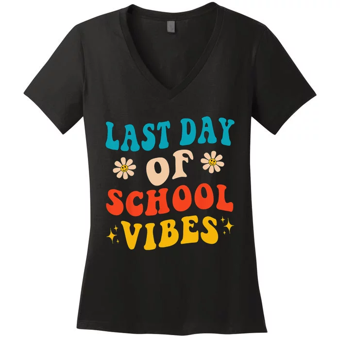 Last Day Of School Vibes Retro Last Day Of School Teacher Women's V-Neck T-Shirt