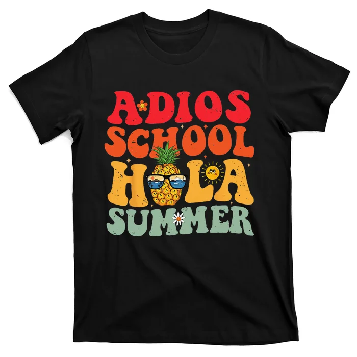 Last day of school teacher Adios School Hola Summer Teacher T-Shirt