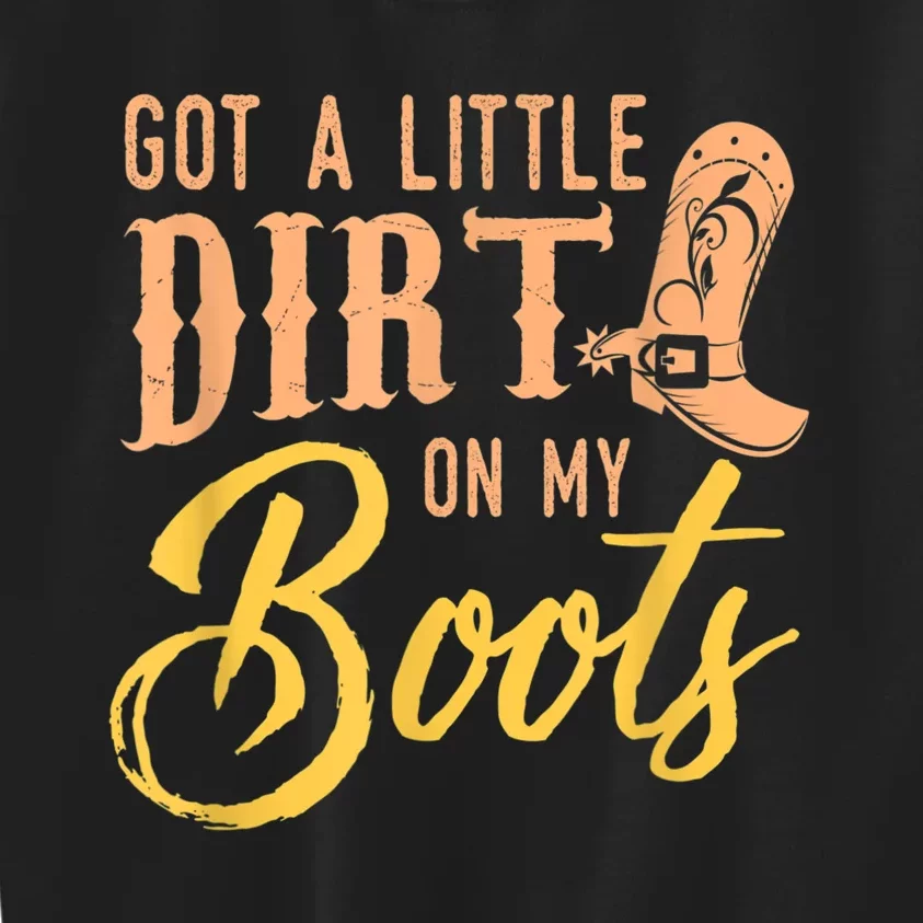 Little Dirt On My Boots Country Music Love Kids Sweatshirt