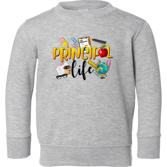 Last Day Of School Principal Life End Of Year Summer Vibes Toddler Sweatshirt