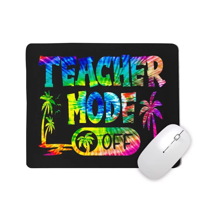 Last Day of School teacher mode off Teacher Mousepad