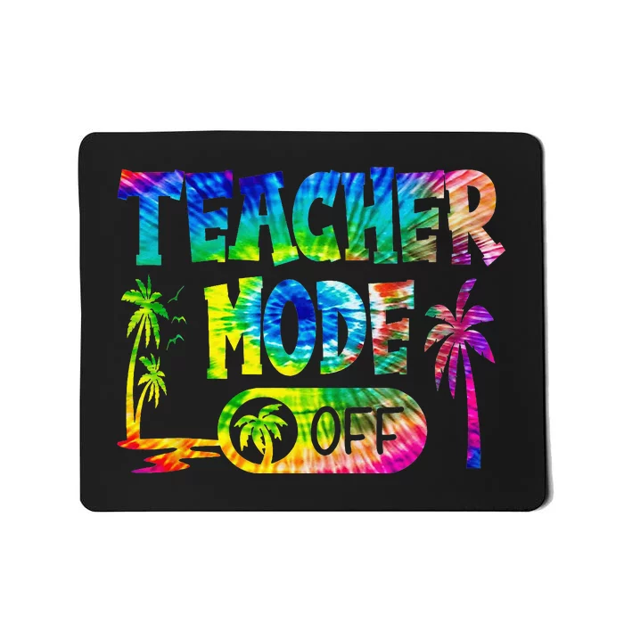 Last Day of School teacher mode off Teacher Mousepad