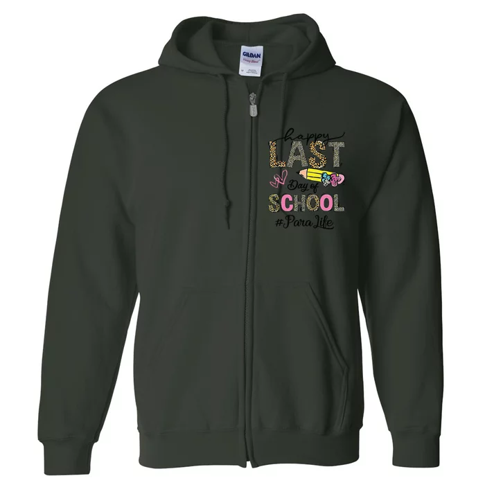 Last Day Of School Teacher Student Graduation Full Zip Hoodie