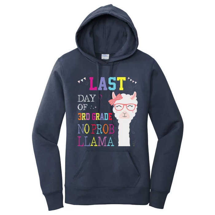 Last Day Of 3rd Grade No Probllama School Llama Alpaca Women's Pullover Hoodie