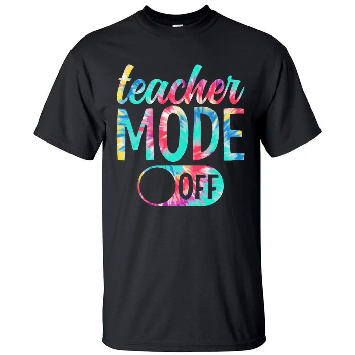 Last Day of School teacher mode off Teacher Tall T-Shirt