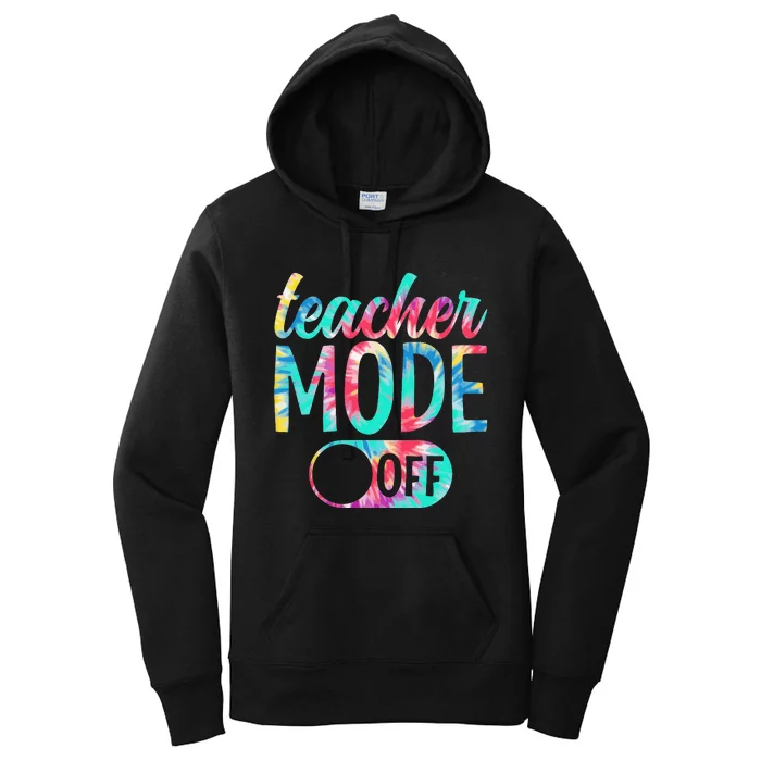 Last Day of School teacher mode off Teacher Women's Pullover Hoodie