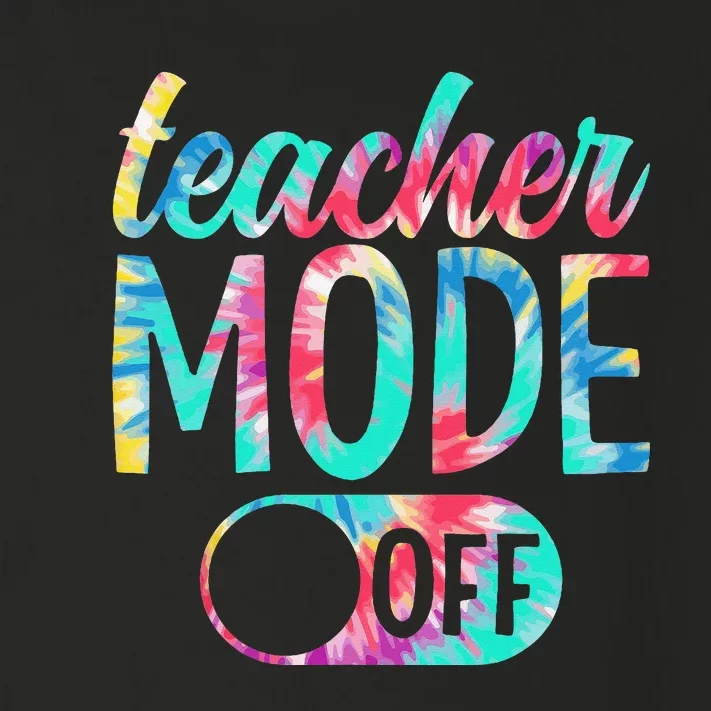 Last Day of School teacher mode off Teacher Toddler Long Sleeve Shirt