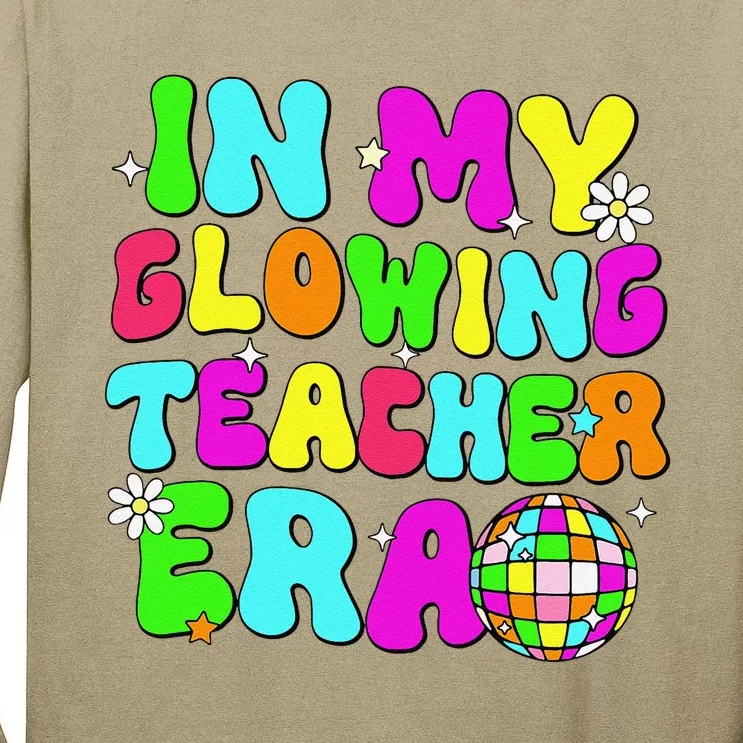 Last Day Of School Teacher In My Glowing Teacher Era Summer Tall Long Sleeve T-Shirt