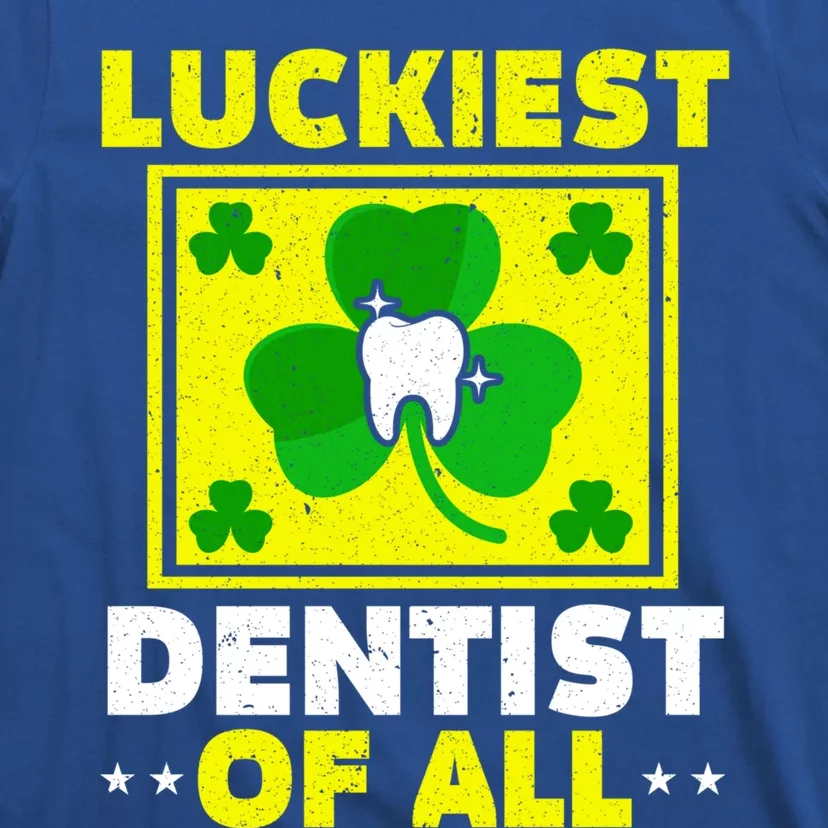 Luckiest Dentist Of All Dentistry St Patrick's Day Gift T-Shirt