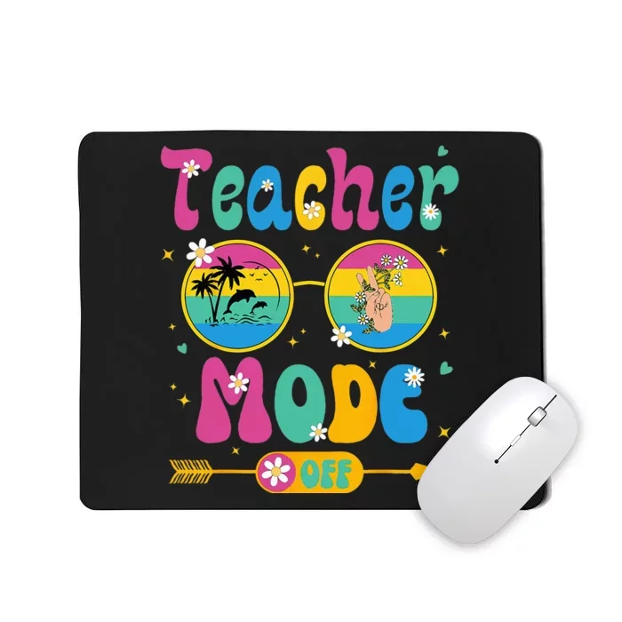 Last Day of School teacher mode off Teacher Mousepad