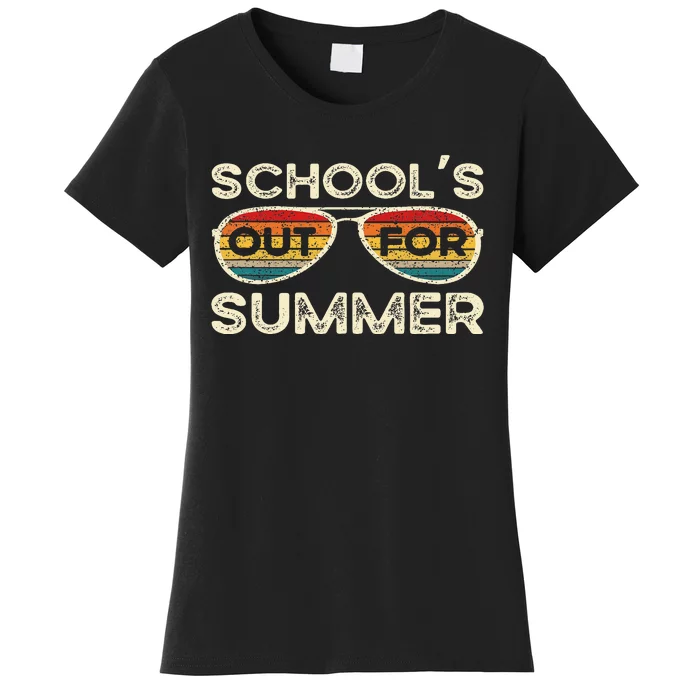 Last Day Of School Teacher Schools Out For Summer Student Women's T-Shirt