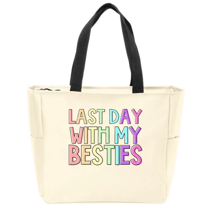 Last Day Of School Zip Tote Bag