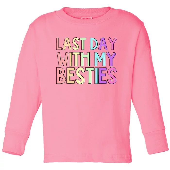 Last Day Of School Toddler Long Sleeve Shirt