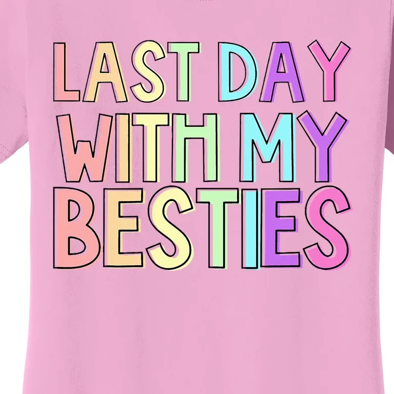 Last Day Of School Women's T-Shirt