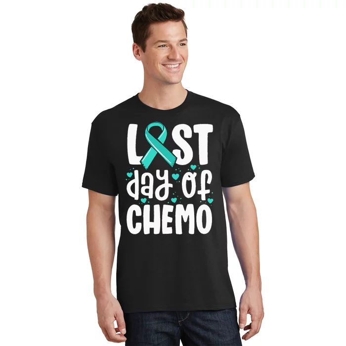 Last Day Of Chemo Women Ovarian Cancer Support Gifts T-Shirt