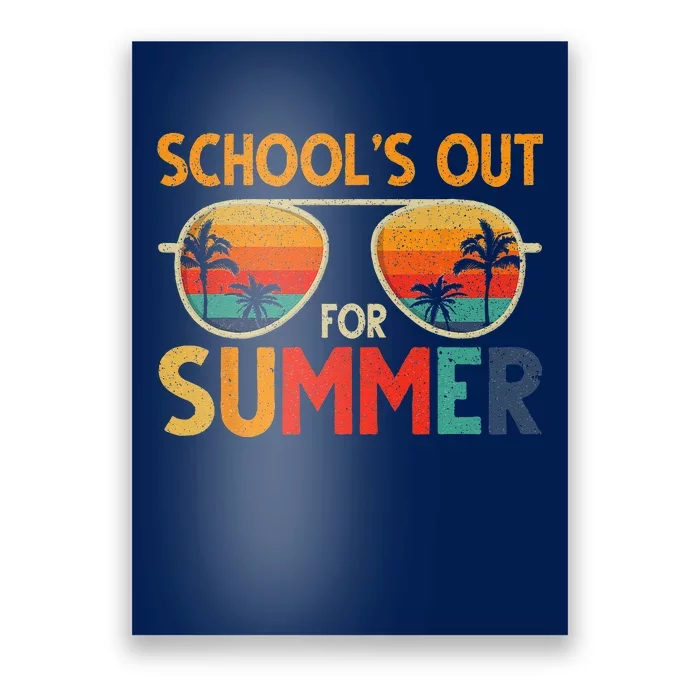 Last Day Of School Retro Schools Out For Summer Teacher Poster