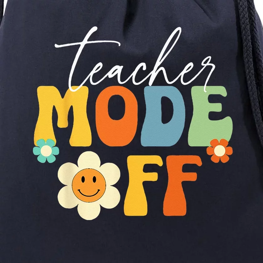 Last Day of School teacher mode off Teacher Drawstring Bag