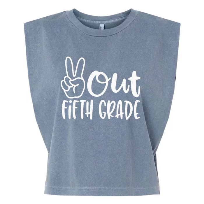 Last Day Of School Peace Out Fifth 5th Grade Teacher Kids Garment-Dyed Women's Muscle Tee