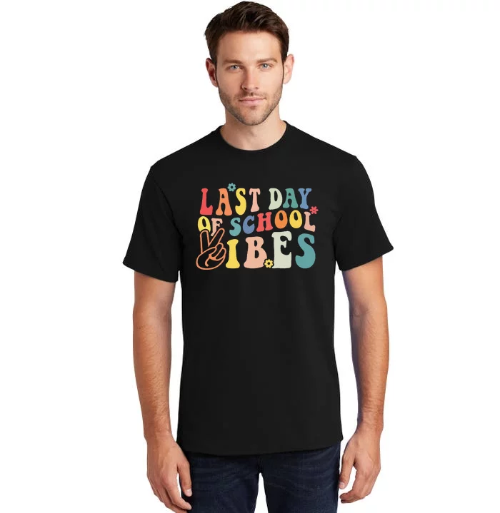 Last Day Of School Vibes Retro Vintage Teacher Graduation Tall T-Shirt