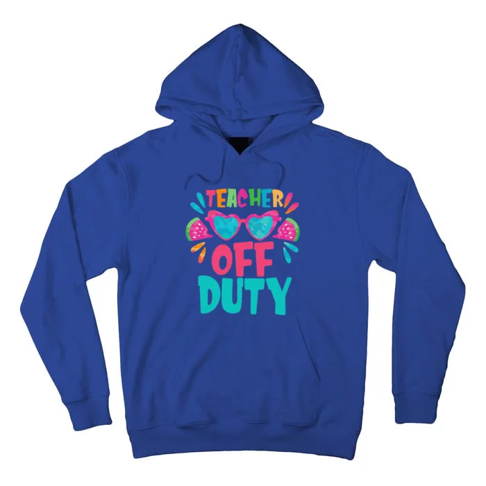 Last Day Of School Summer Break Teacher Off Duty Tall Hoodie