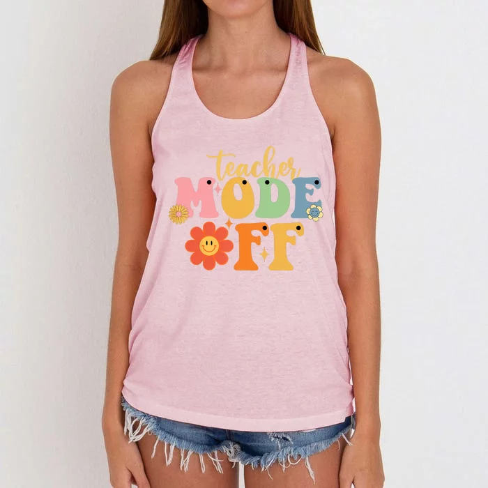 Last Day Of School Teacher Mode Off Teacher Women's Knotted Racerback Tank