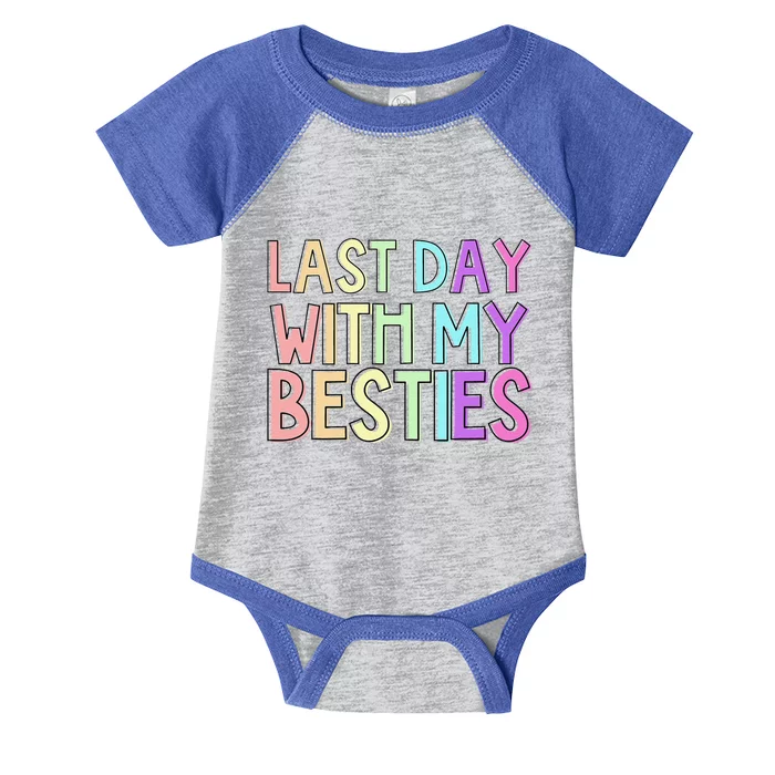 Last Day Of School Infant Baby Jersey Bodysuit