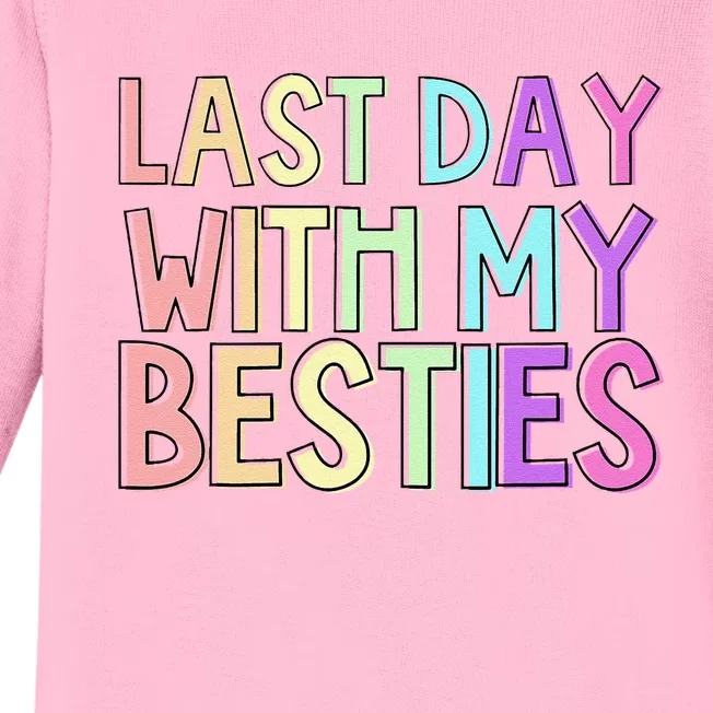 Last Day Of School Baby Long Sleeve Bodysuit