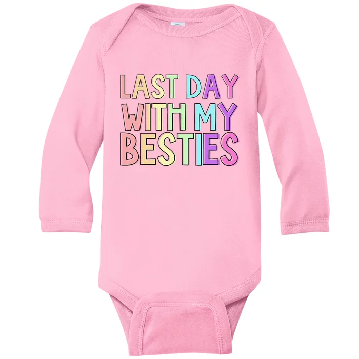 Last Day Of School Baby Long Sleeve Bodysuit