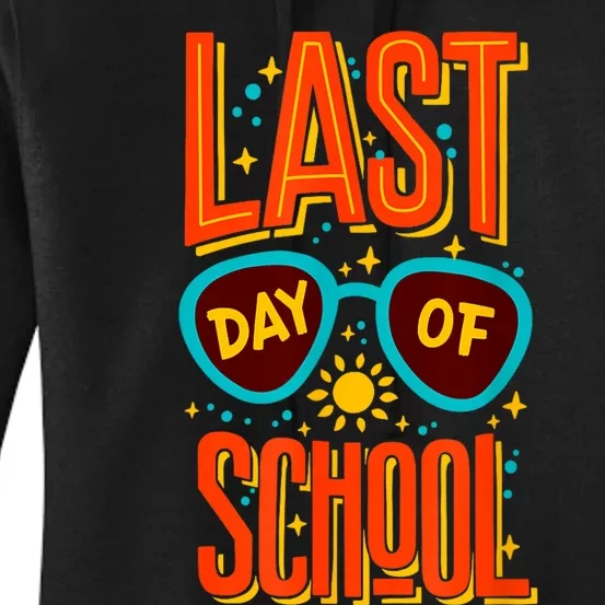 Last Day Of School Hello Summer Funny Tee For Women Women's Pullover Hoodie