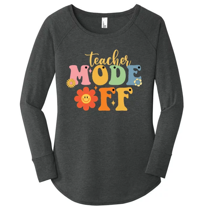 Last Day of School teacher mode off Teacher Women's Perfect Tri Tunic Long Sleeve Shirt