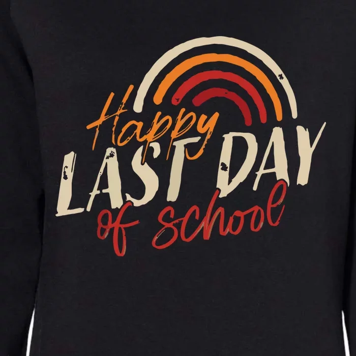 Last Day Of School Shirts For Teacher Student Graduation Womens California Wash Sweatshirt