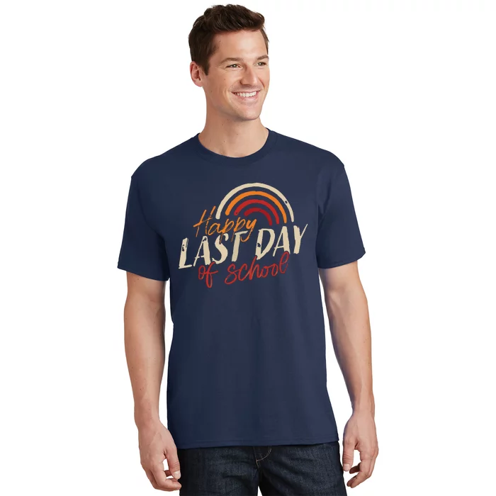 Last Day Of School Shirts For Teacher Student Graduation T-Shirt