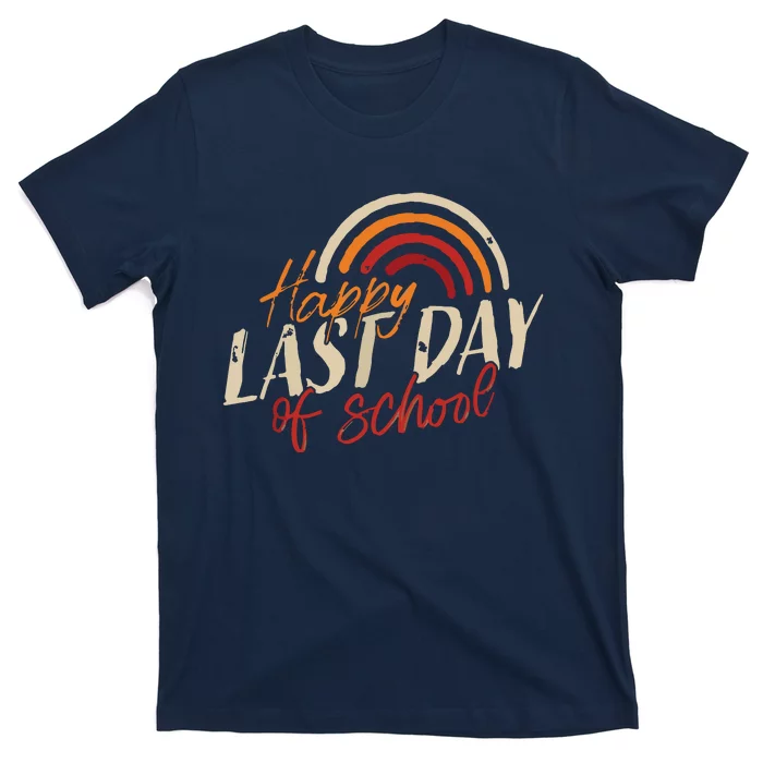 Last Day Of School Shirts For Teacher Student Graduation T-Shirt