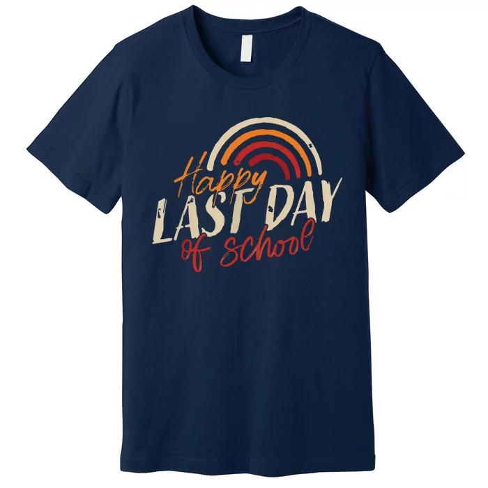 Last Day Of School Shirts For Teacher Student Graduation Premium T-Shirt