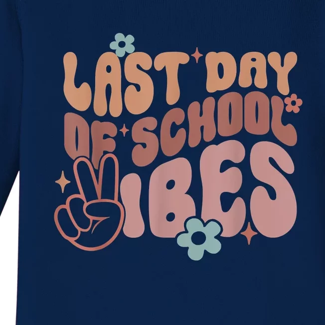 Last Day Of School Vibes, Happy End Of School Hello Summer Baby Long Sleeve Bodysuit