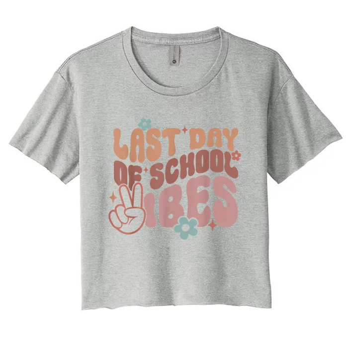 Last Day Of School Vibes, Happy End Of School Hello Summer Women's Crop Top Tee