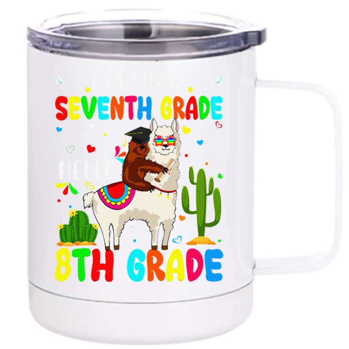 Last Day Of School Goodbye Seventh Grade Hello 8th Grade Front & Back 12oz Stainless Steel Tumbler Cup