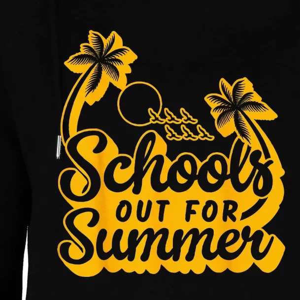 Last Day Of School Teacher Schools Out For Summer Student Womens Funnel Neck Pullover Hood