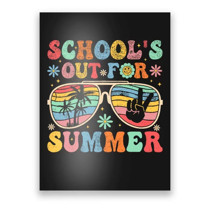 Last Day Of School Groovy SchoolS Out For Summer Teacher Poster